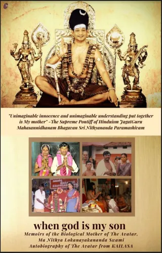 When GOD is My Son (Memoirs of The Biological Mother of The SPH Nithyananda Paramashivam) (Book)