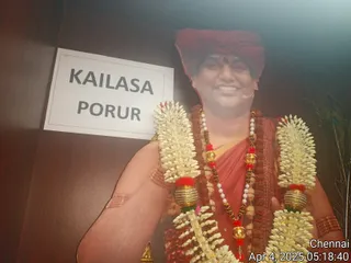KAILASA PORUR CHENNAI On 3/4/2025