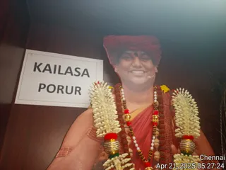 KAILASA PORUR CHENNAI On 20/4/2025