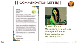 A slide titled "Commendation Letter" with decorative red-brown lettering. On the left is a scanned letter dated 05 January 2021, addressed to the Supreme Pontiff of Hinduism, bearing a green PiranArt Guesthouse logo and a signature. On the right is a photograph of a smiling woman with long dark hair in a green-lit room, with a caption naming Slovenia, Europe, Ms Samanta Rejc Debevec, Manager at PiranArt Guesthouse, Author, 5th January 2021. A small circular portrait of a saffron-robed figure appears in the upper right corner. The footer reads a