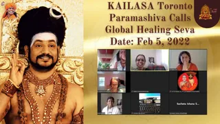 A graphic slide for a KAILASA Toronto online event titled "Paramashiva Calls Global Healing Seva" dated Feb 5, 2022. On the left, a large golden-framed photograph shows a man with a tall dark crown-like hairstyle, a white tilak, a crescent ornament, layered rudraksha malas and a pearl-style pendant, raising one hand in a blessing gesture. The right side shows a grid of video-call tiles of participants, several in saffron or white clothing, with names printed on the tiles. A small inset portrait at top left shows a man in orange robes. Gold background with a maroon emblem at top right.