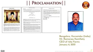 A graphic slide titled "Proclamation" in red serif lettering at the top, with a small circular portrait of a saffron-robed figure with long hair in the upper right corner. Three document pages in a row show a printed proclamation template, one with an ornate framed photograph of a figure seated on a throne. On the right, a photograph shows a smiling man with short grey hair and a moustache in a blue collared shirt. Beside it, printed text gives the location, name and title, and date. Dark-text footer copyright line at the bottom.